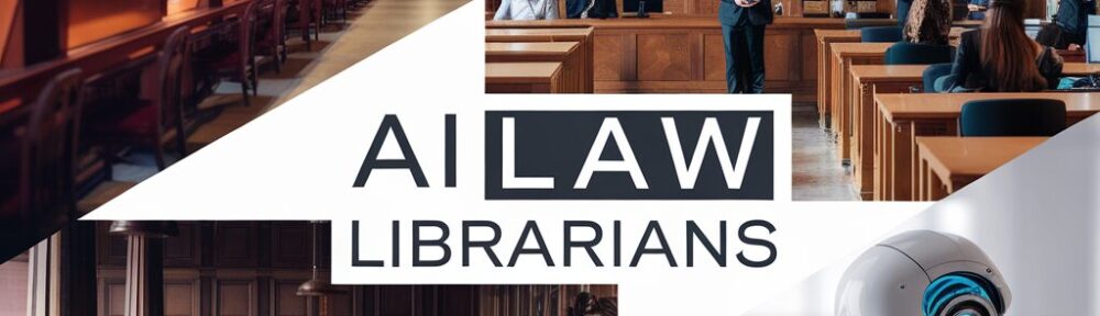 AI Law Librarians